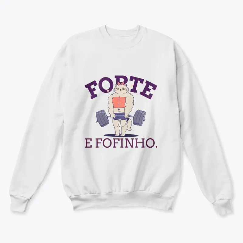 Forte e fofinho